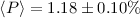 $\langle P\rangle=1.18 \pm 0.10 \%$
