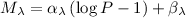 $M_{\lambda} = \alpha_{\lambda}\,(\log P - 1) + \beta_{\lambda}$