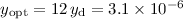 $y_{\rm opt}=12\,y_{\rm d}=3.1\times 10^{-6}$