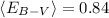 $ \langle E_{B-V}\rangle = 0.84~$