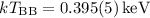 $kT_{\rm BB} = 0.395(5)\,{\rm keV}$