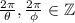 $ {2\pi \over \theta}, {2\pi \over \phi} \in {\mathbb{Z}}$