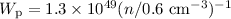 $W_{\rm p}=1.3\times 10^{49}(n/0.6~{\rm cm}^{-3})^{-1}$