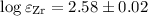 $\log \varepsilon_{\rm Zr}=2.58\pm0.02$