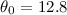 $\theta_0=12.8$