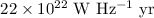 Mathematical equation: $22\times 10^{22}~{\rm W~Hz^{-1}~yr}$