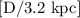 Mathematical equation: $\left[\rm{D}/3.2~\rm{kpc}\right]$