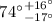 Mathematical equation: ${74^\circ}^{+16^\circ}_{-17^\circ}$
