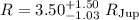 Mathematical equation: $R = 3.50^{+1.50}_{-1.03}~{R_{\rm Jup}}$