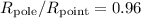 Mathematical equation: $R_{\rm pole}/R_{\rm point}=0.96$