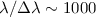Mathematical equation: $\lambda/\Delta\lambda \sim 1000$