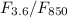 Mathematical equation: $F_{3.6}/F_{850}$