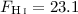 Mathematical equation: $F_\ion{H}{i}=23.1$
