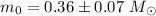 Mathematical equation: $m_{0}=0.36\pm 0.07~M_{\odot}$