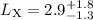 Mathematical equation: $L_{\rm X} = 2.9_{-1.3}^{+1.8}$
