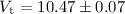 Mathematical equation: $V_{\rm t}=10.47 \pm 0.07$
