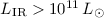 Mathematical equation: $L_{\rm IR}>10^{11}\,L_{\odot}$