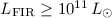 Mathematical equation: $L_{\rm FIR} \geq 10^{11}\,L_{\odot}$