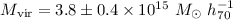 Mathematical equation: $M_{\rm vir} = 3.8 \pm 0.4 \times 10^{15}~M_\odot~h_{70}^{-1}$