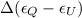 Mathematical equation: $\Delta(\epsilon_{Q}-\epsilon_{U})$