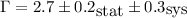 Mathematical equation: $\Gamma = 2.7 \pm 0.2_{\mbox{stat}}\pm 0.3_{\mbox{sys}}$