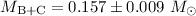 Mathematical equation: $M_{\rm B+C} = 0.157 \pm 0.009~{M_{\odot}}$