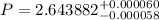 Mathematical equation: $P = 2.643882^{\rm +0.000060}_{-0.000058}$