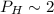 Mathematical equation: $P_H\sim2$