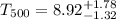 Mathematical equation: $T_{500}=8.92^{\rm +1.78}_{-1.32}$