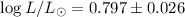 Mathematical equation: $\log L/L_{\odot}= 0.797 \pm 0.026$