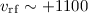 Mathematical equation: ${ v_{\rm rf}}\sim +1100$