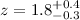 Mathematical equation: $z=1.8^{+0.4}_{-0.3}$