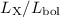 Mathematical equation: $L_{\rm X}/L_{\rm bol}$
