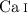 Mathematical equation: $\ion{Ca}{i}$
