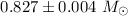 Mathematical equation: $0.827\pm0.004~M_{\odot}$