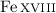 Mathematical equation: $\ion{Fe}{xviii}$