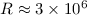 Mathematical equation: $R \approx 3\times 10^6$