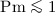 Mathematical equation: $\rm Pm \la 1$