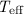 Mathematical equation: $\textit{T}_{\rm eff}$