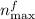 Mathematical equation: $n_{\rm max}^f$