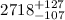 Mathematical equation: $2718^{+127}_{-107}$