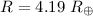 Mathematical equation: $R=4.19~R_\oplus$