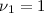 $\rm{\nu_1=1}$