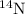 $\element[][14]{N}$