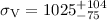 Mathematical equation: $\sigma_{\rm V} = 1025_{-75}^{+104}$