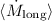 Mathematical equation: $\langle \dot{M}_{{\rm long}} \rangle$