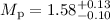 Mathematical equation: $M_{\rm p} = 1.58^{+0.13}_{-0.10}$
