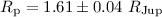 $R_{\rm{p}}=1.61\pm0.04~R_{\rm{Jup}}$