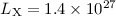 $L_{\rm X}=1.4\times 10^{27}$