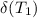 $\delta(T_1)$